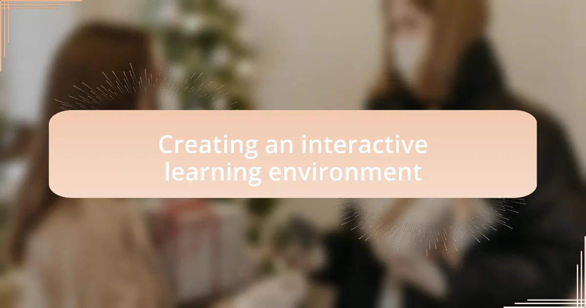 Creating an interactive learning environment