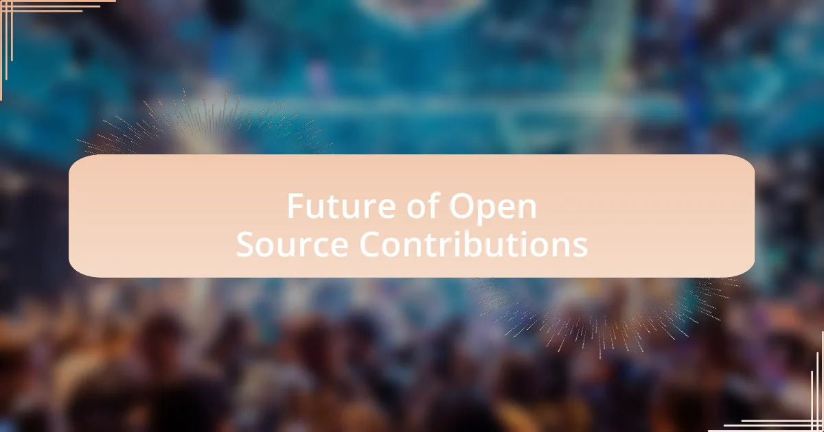Future of Open Source Contributions