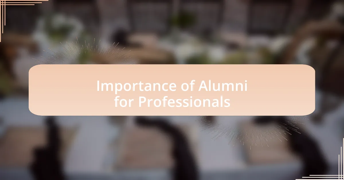 Importance of Alumni for Professionals
