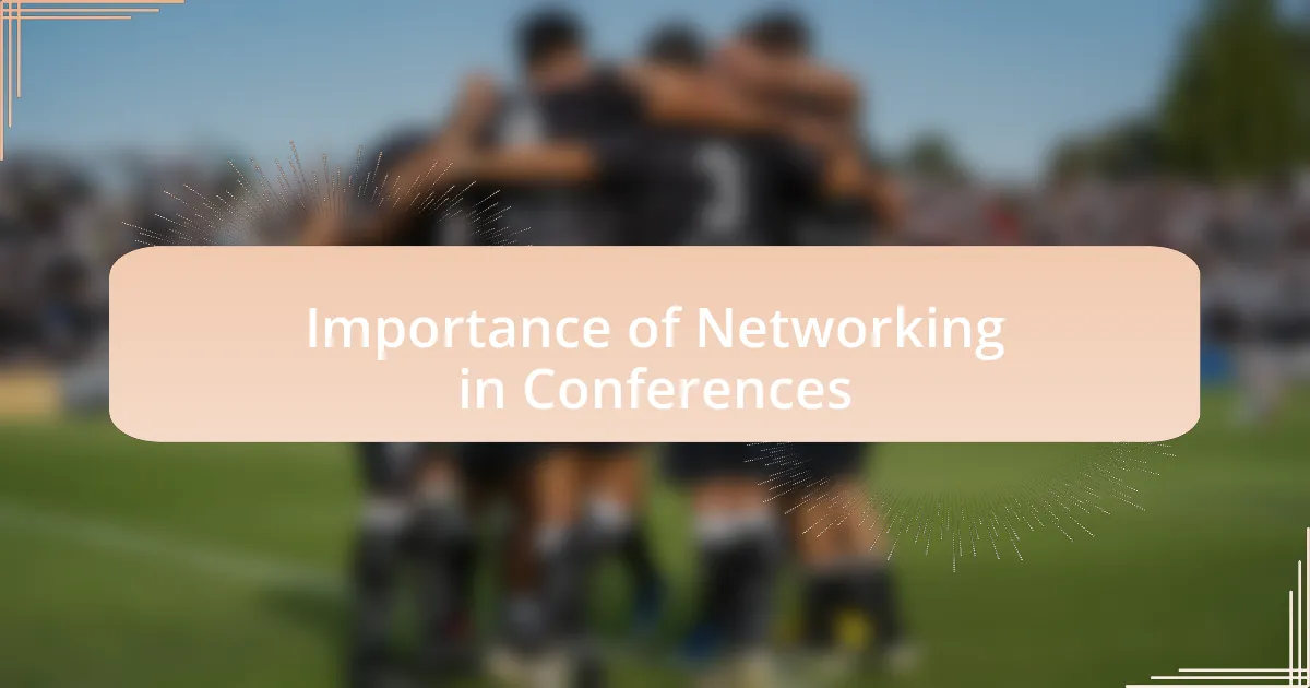 Importance of Networking in Conferences