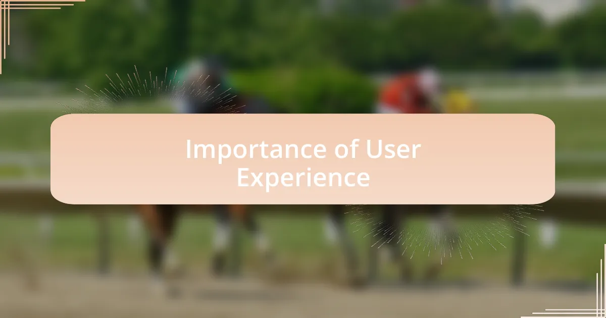 Importance of User Experience