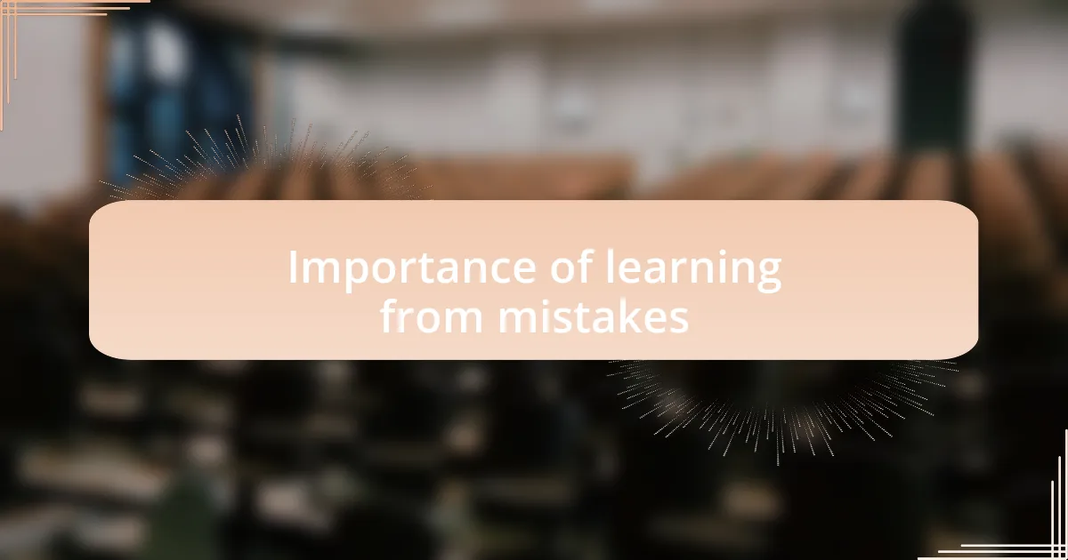 Importance of learning from mistakes