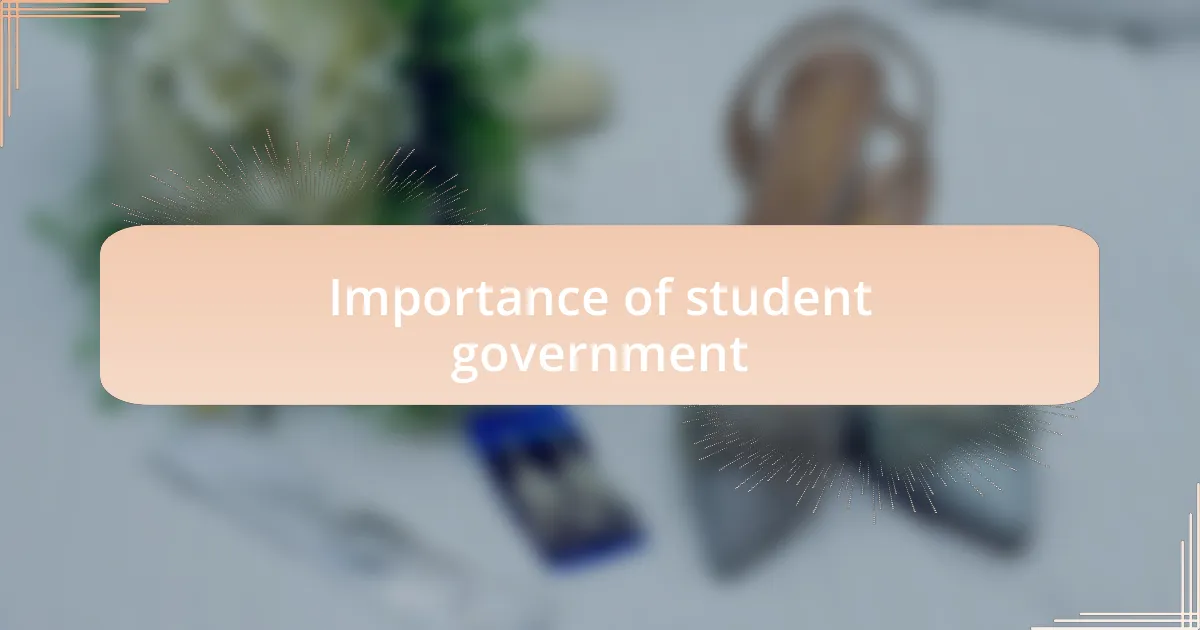 Importance of student government