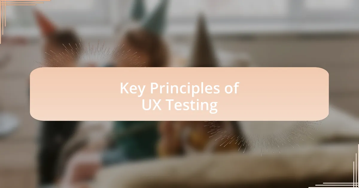 Key Principles of UX Testing