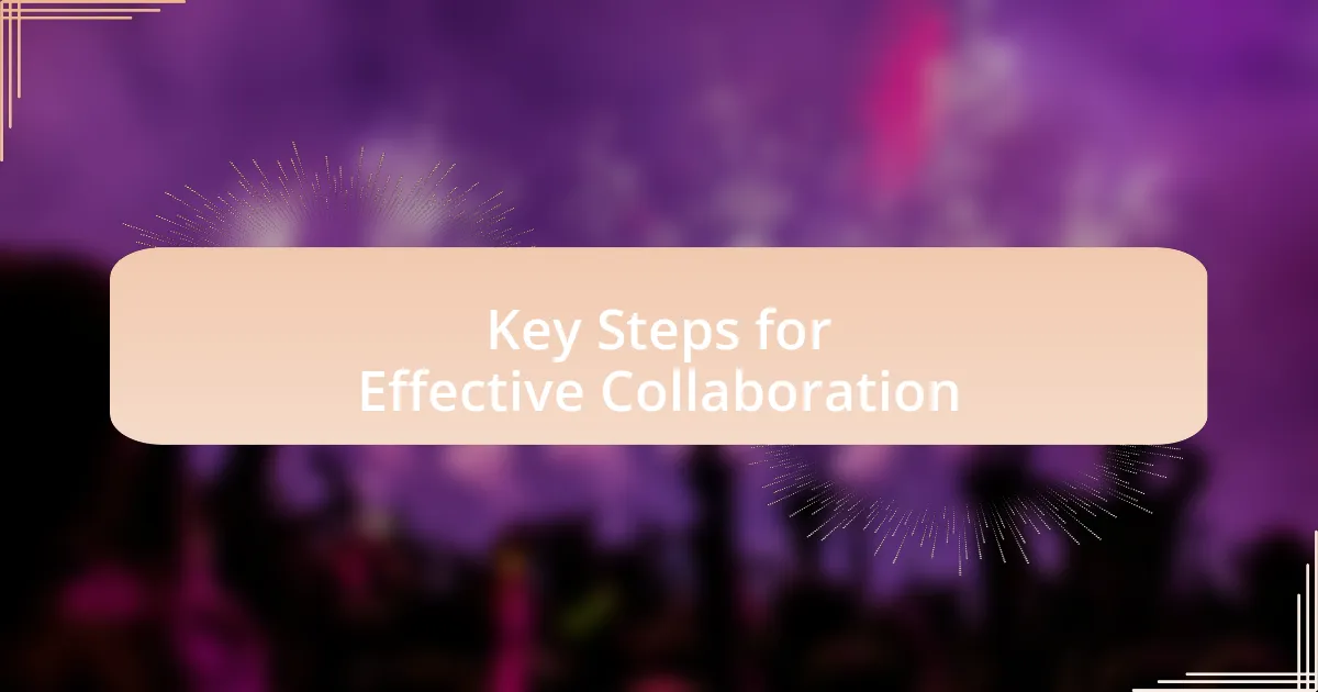 Key Steps for Effective Collaboration