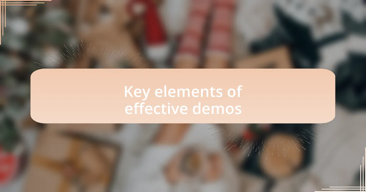 Key elements of effective demos
