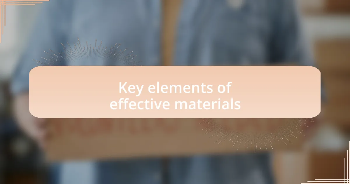 Key elements of effective materials