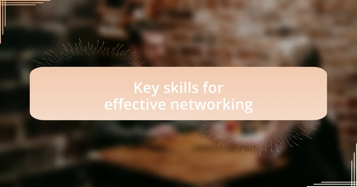 Key skills for effective networking