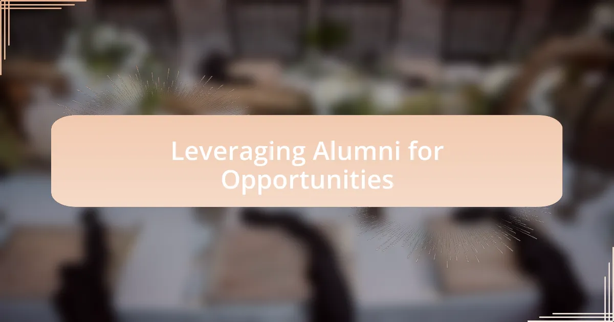 Leveraging Alumni for Opportunities