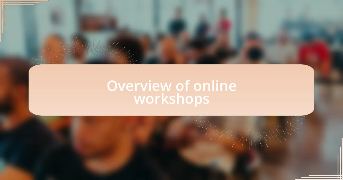 Overview of online workshops