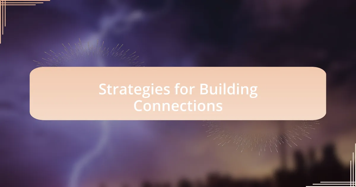 Strategies for Building Connections
