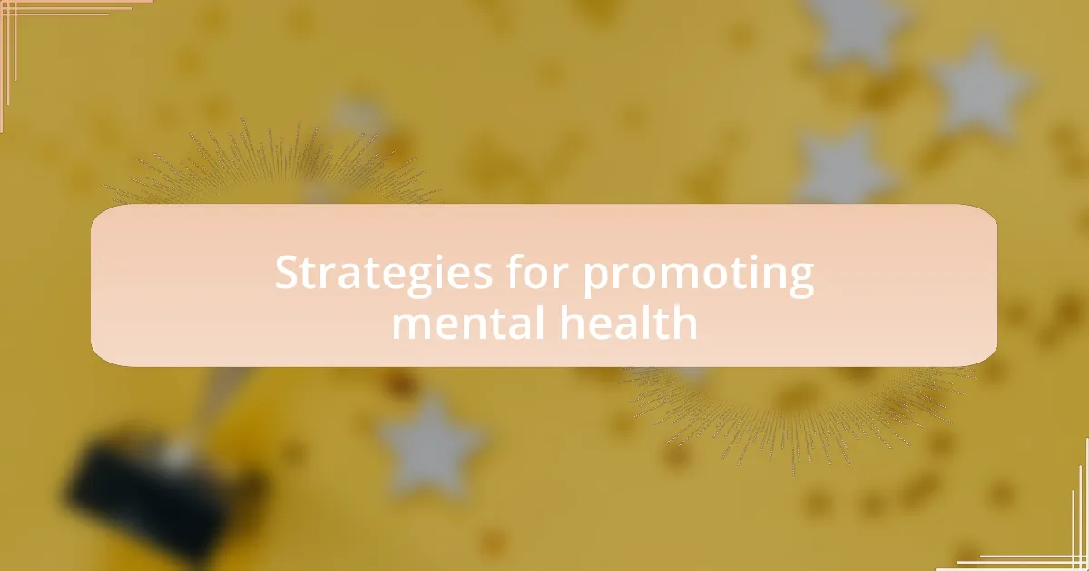 Strategies for promoting mental health