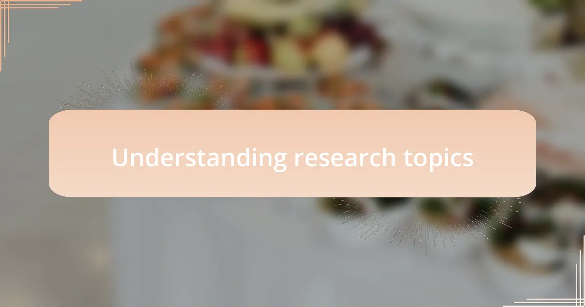 Understanding research topics